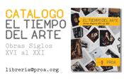 Catálogo El Tiempo del Arte. Obras Maestras del Siglo XVI al XXI