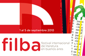 FILBA 2010. Festival Internacional de Literatura en Buenos Aires