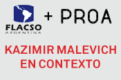 ALIANZA PROA + FLACSO: Kazimir Malevich en contexto